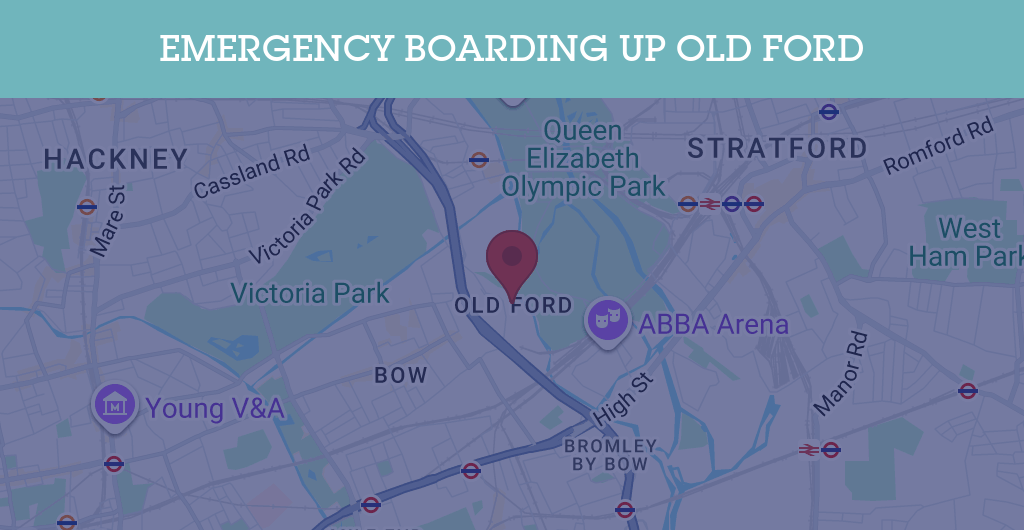 Emergency Boarding Up Services in Old Ford - E3